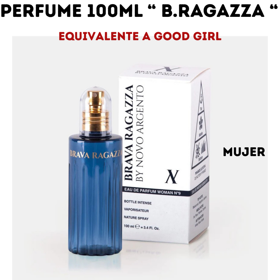 Perfume Mujer 100ml "B.Ragazza" - Equivalente a Good Girl